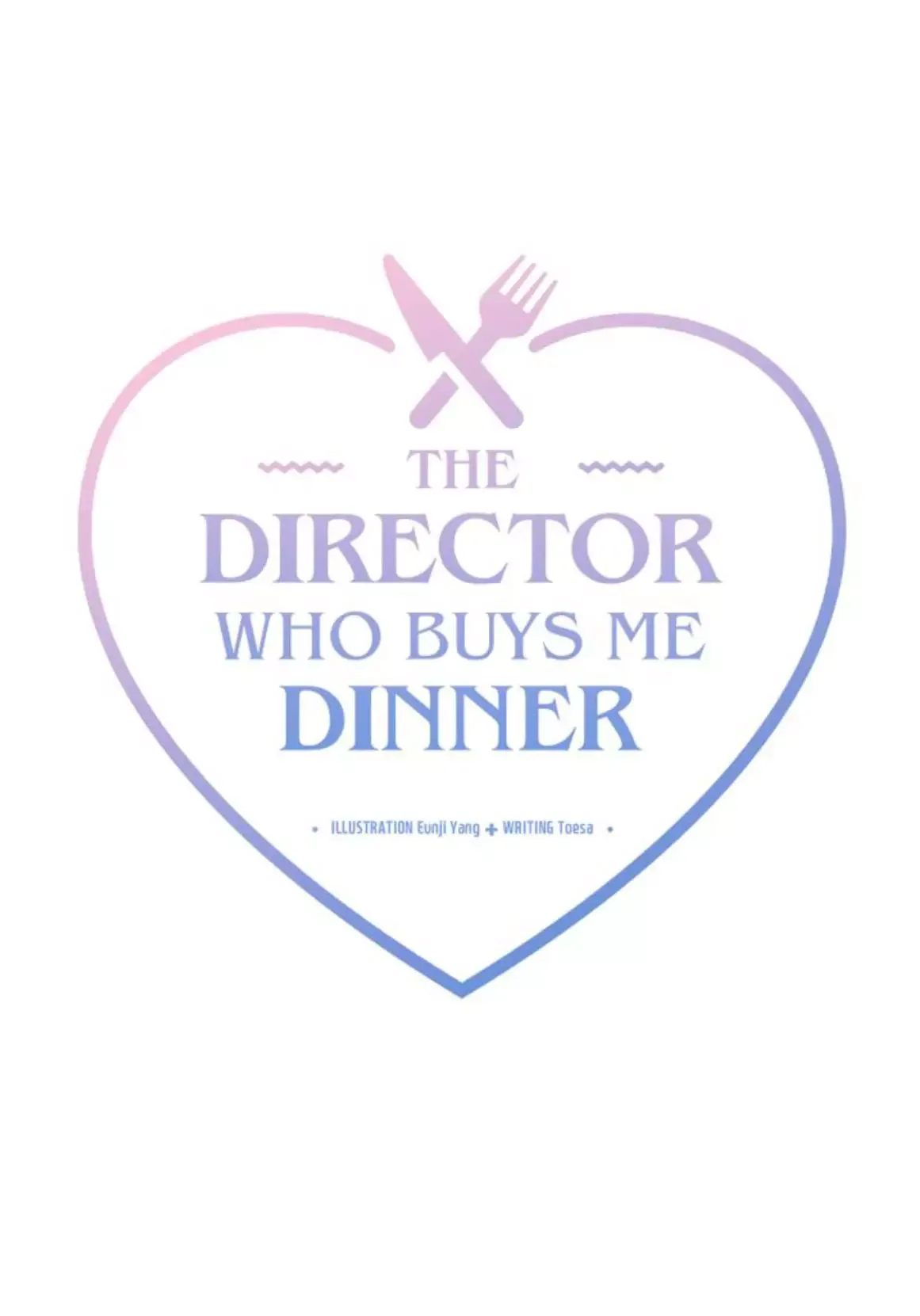 The Director Who Buys Me Dinner Chapter 48 page 3