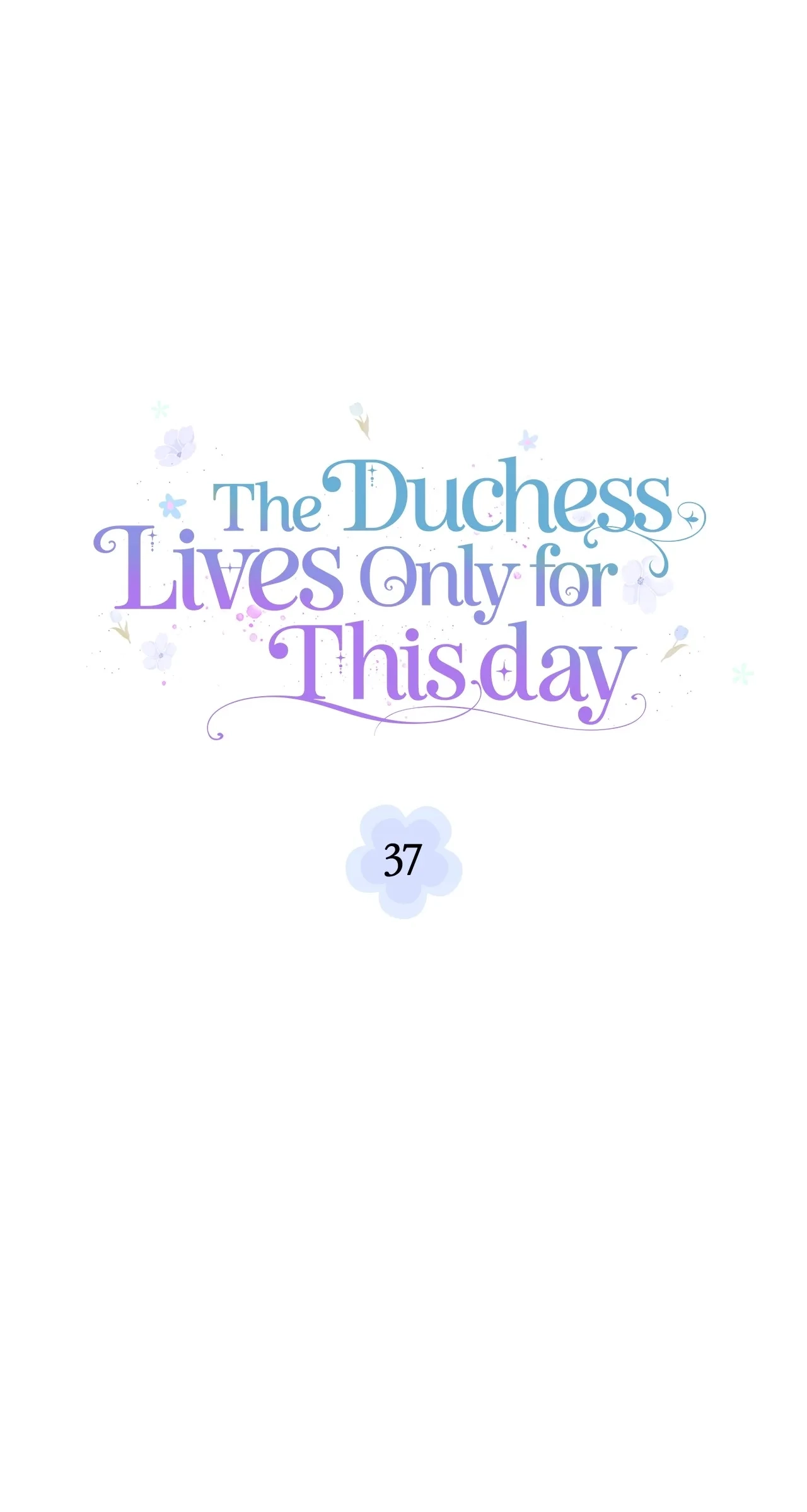The Duchess Lives Only for This Day Chapter 37 page 14