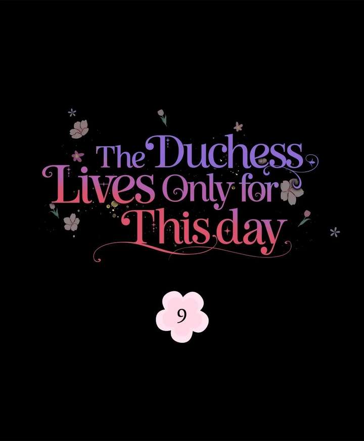 The Duchess Lives Only for This Day Chapter 9 page 1