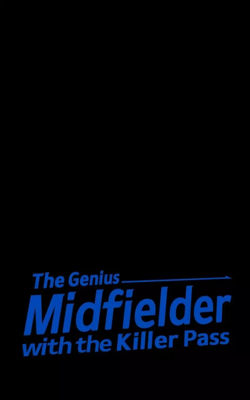 The Genius Midfielder with the Killer Pass Chapter 34 page 55