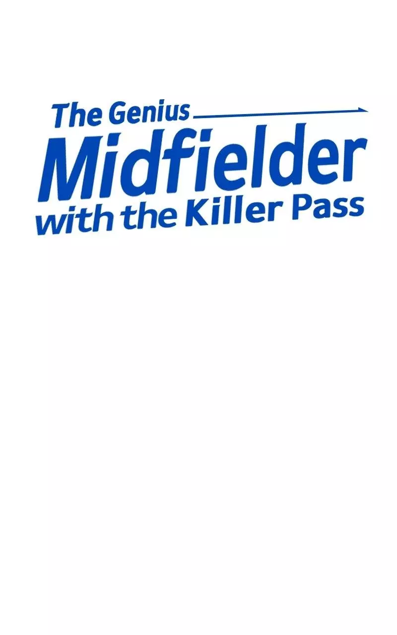 The Genius Midfielder with the Killer Pass Chapter 6 page 42