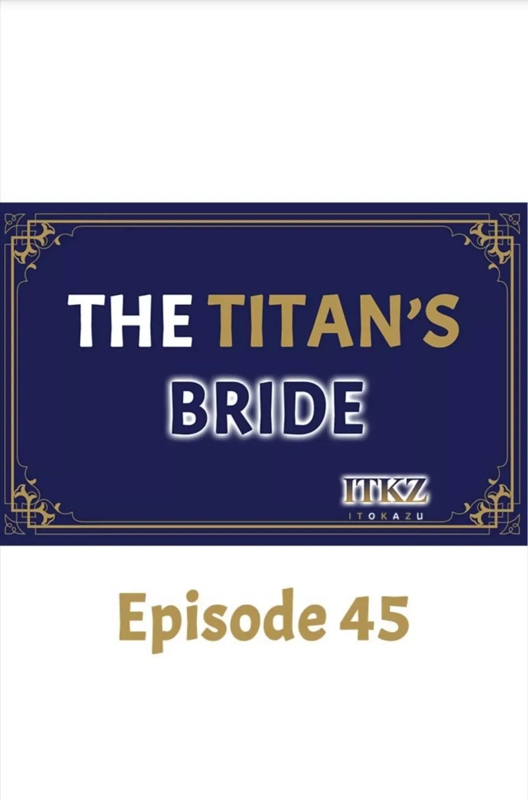 The Titan's Bride Chapter 45 page 1