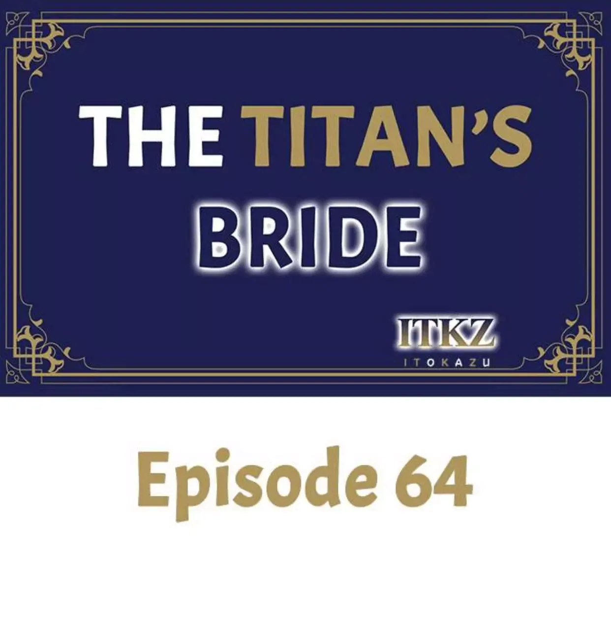 The Titan's Bride Chapter 64 page 1