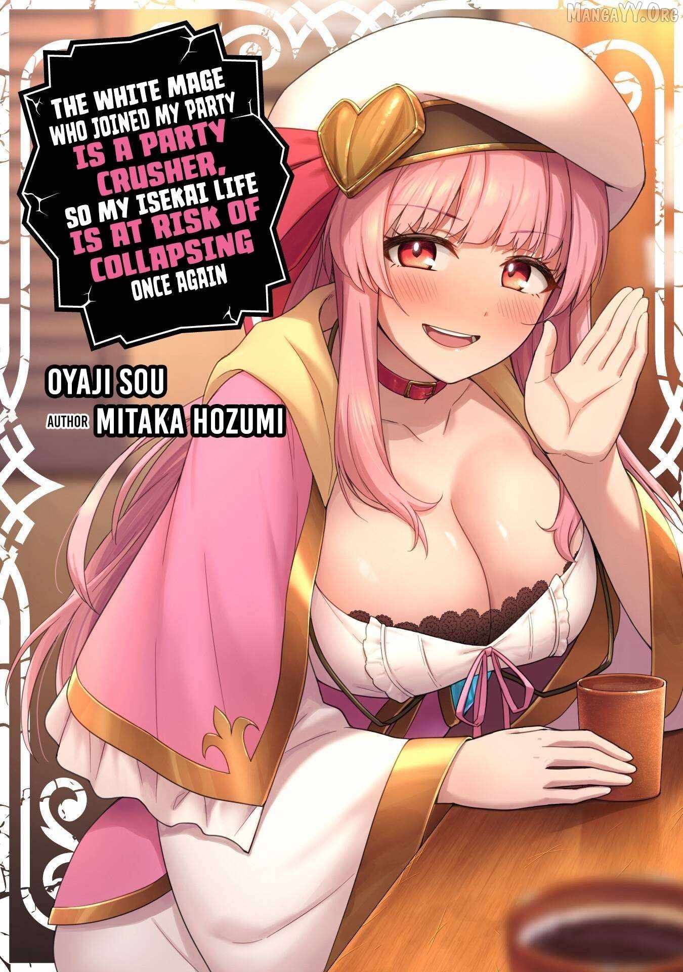 The White Mage Who Joined My Party Is a Circle Crusher, So My Isekai Life Is at Risk of Collapsing Once Again Chapter 31 page 2