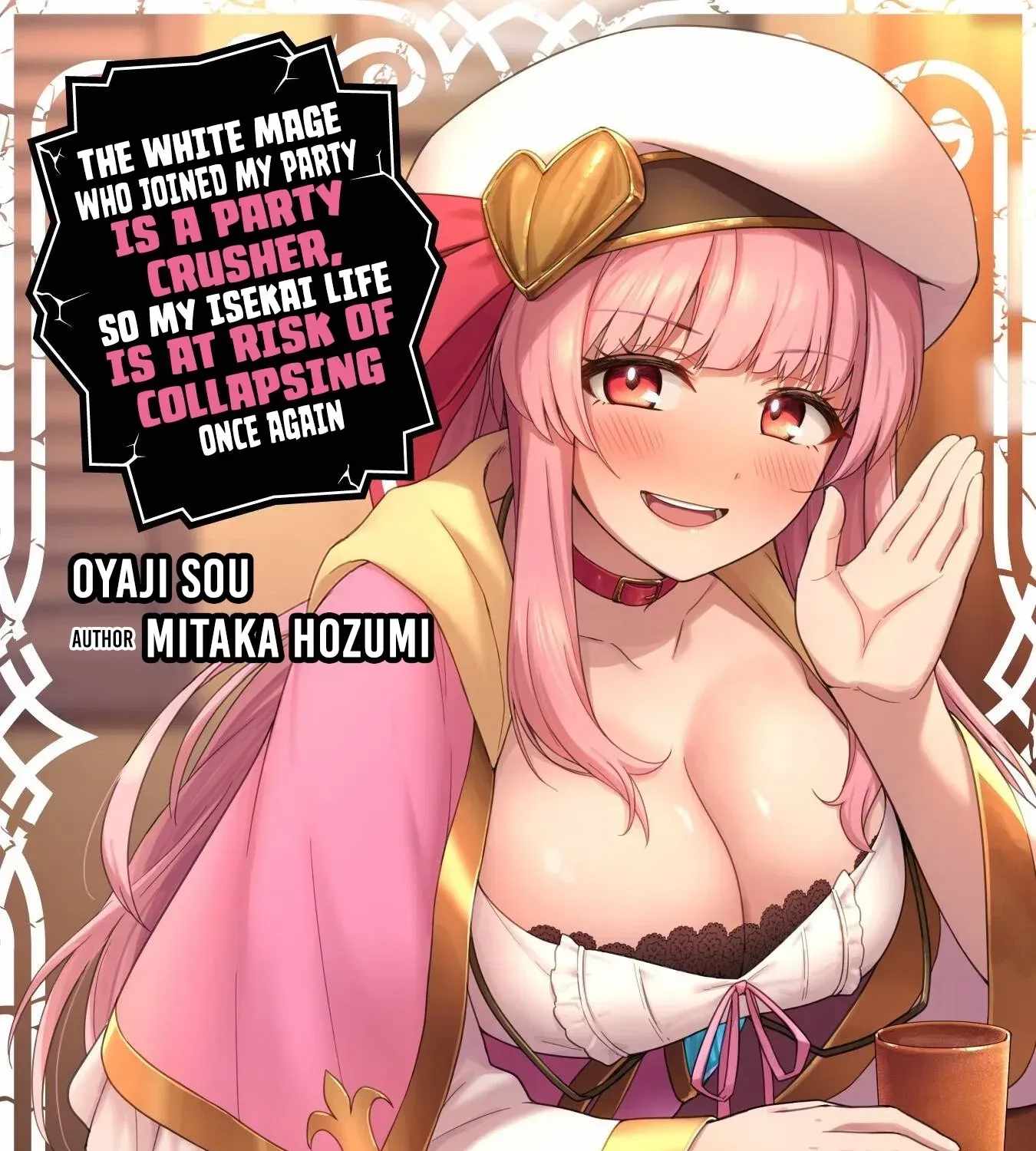 The White Mage Who Joined My Party Is a Circle Crusher, So My Isekai Life Is at Risk of Collapsing Once Again Chapter 35 page 2