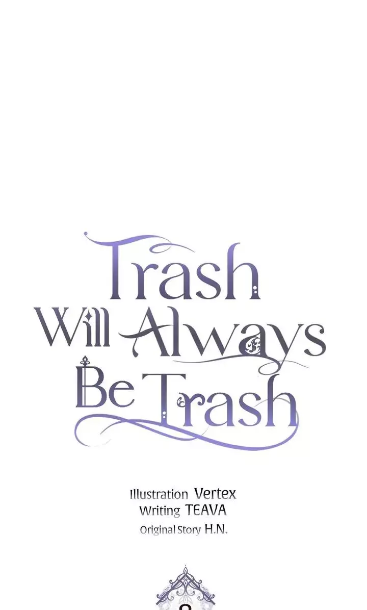 Trash Will Always Be Trash Chapter 8 page 7
