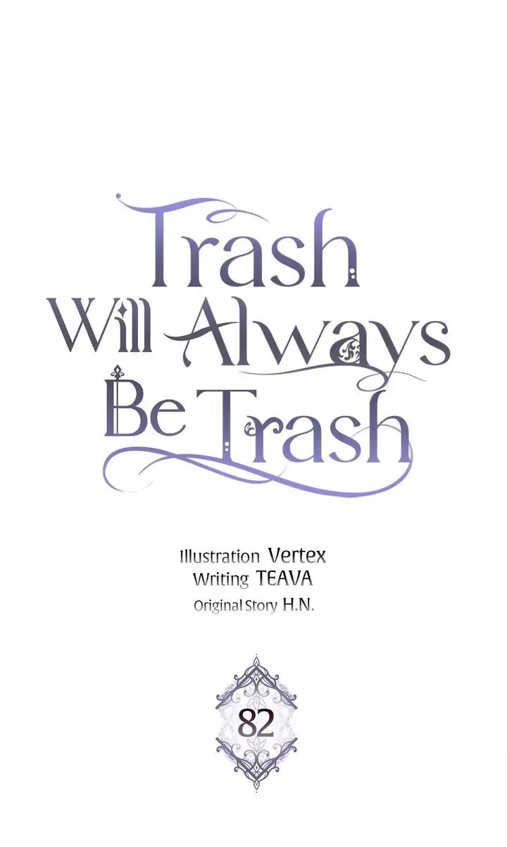 Trash Will Always Be Trash Chapter 82 page 1