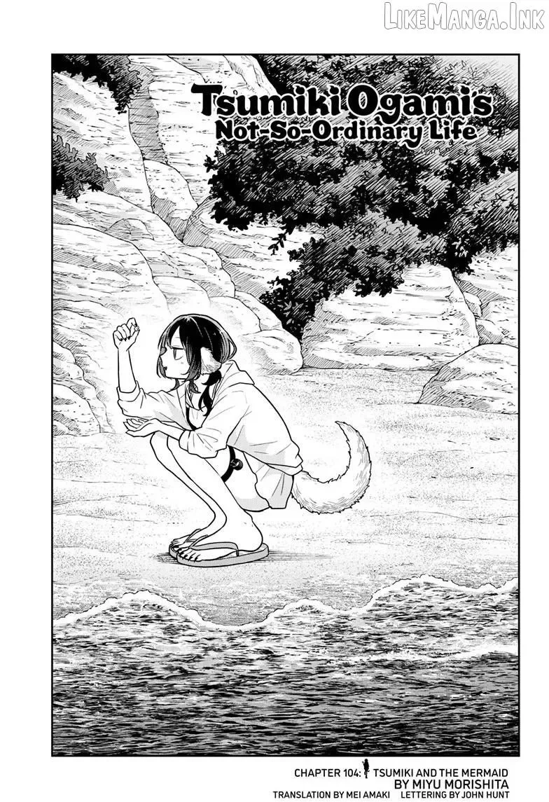 Tsumiki Ogami & the Strange Everyday Life. Chapter 104 page 1