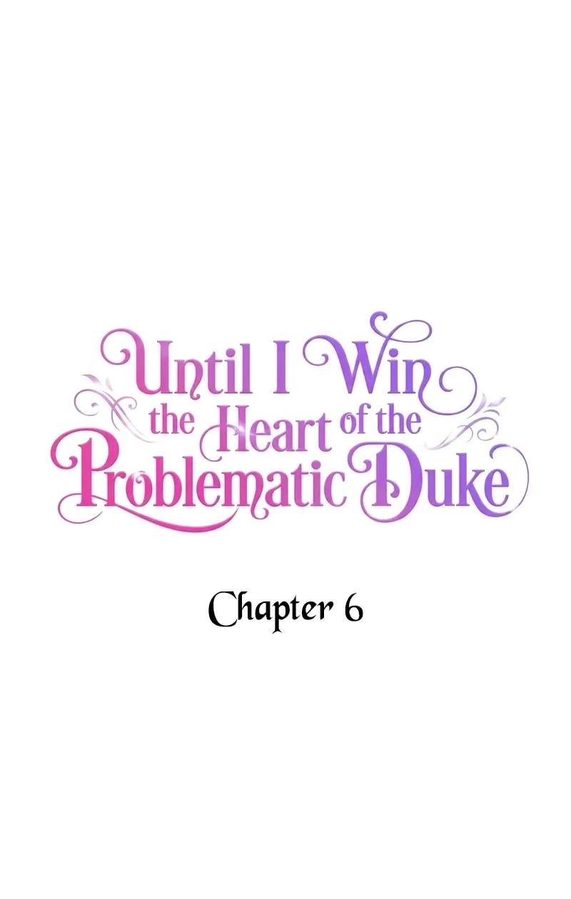 Until I Win the Heart of the Problematic Duke Chapter 6 page 16