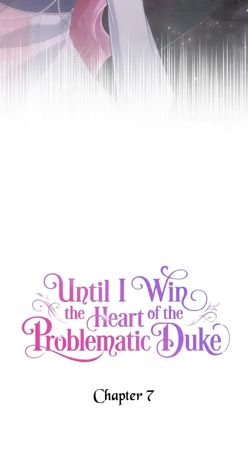 Until I Win the Heart of the Problematic Duke Chapter 7 page 6