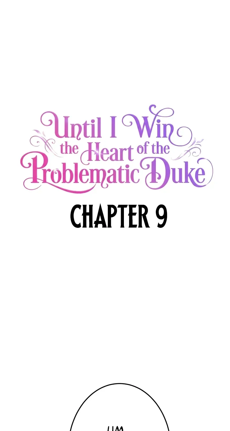 Until I Win the Heart of the Problematic Duke Chapter 9 page 8