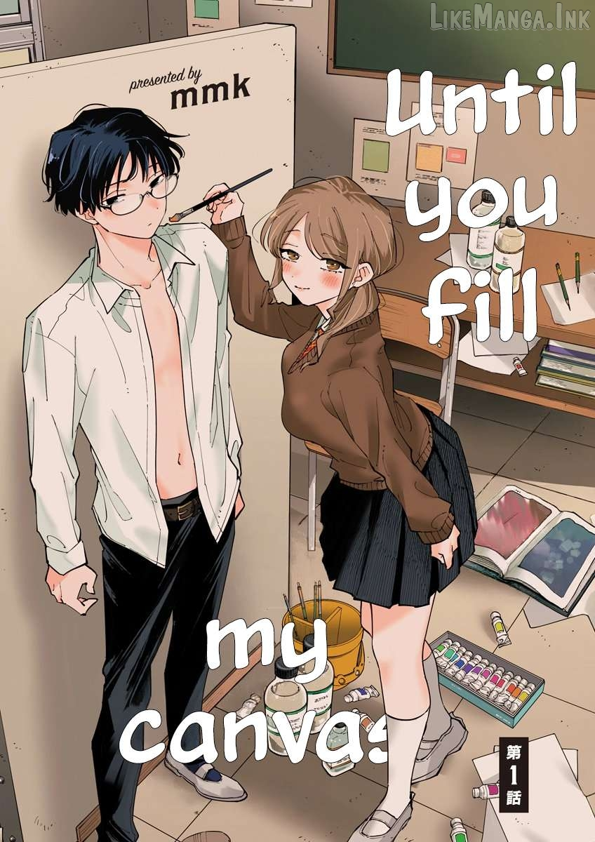 Until You Fill My Canvas Chapter 1 page 1