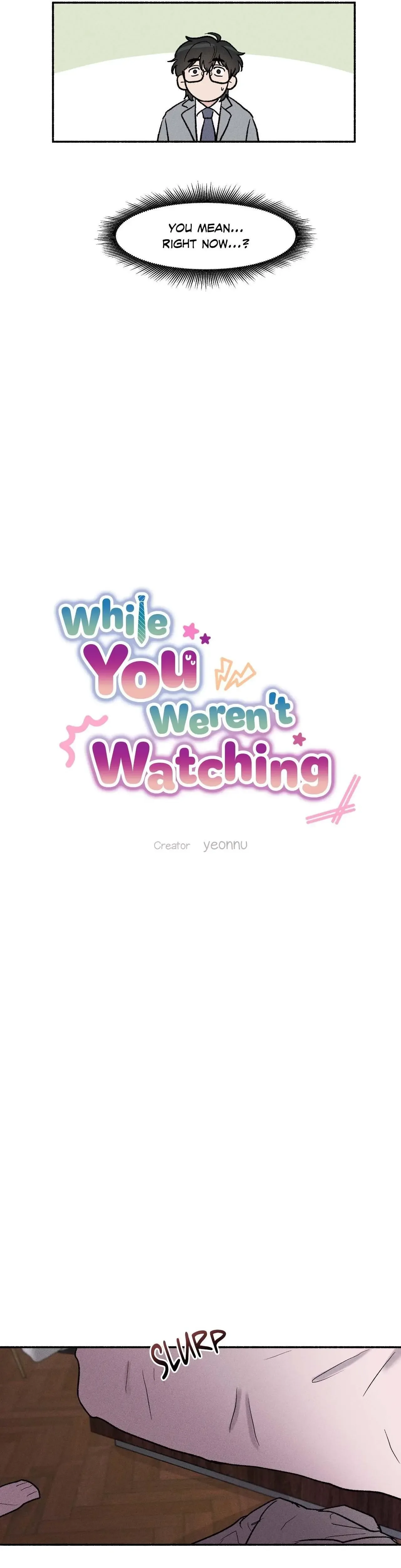 While You Weren't Watching Chapter 5 page 7