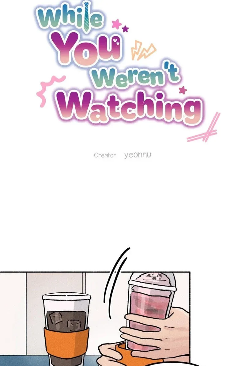 While You Weren’t Watching Chapter 27 page 12
