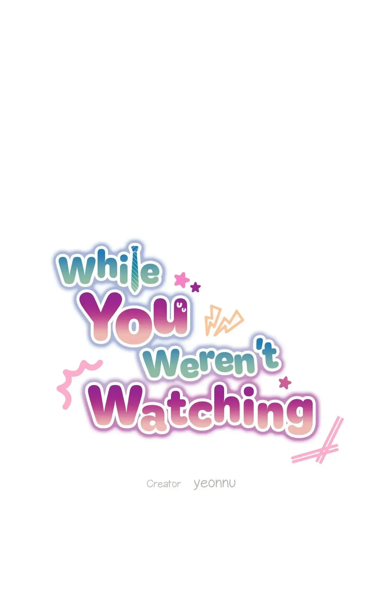 While You Weren’t Watching Chapter 4 page 20