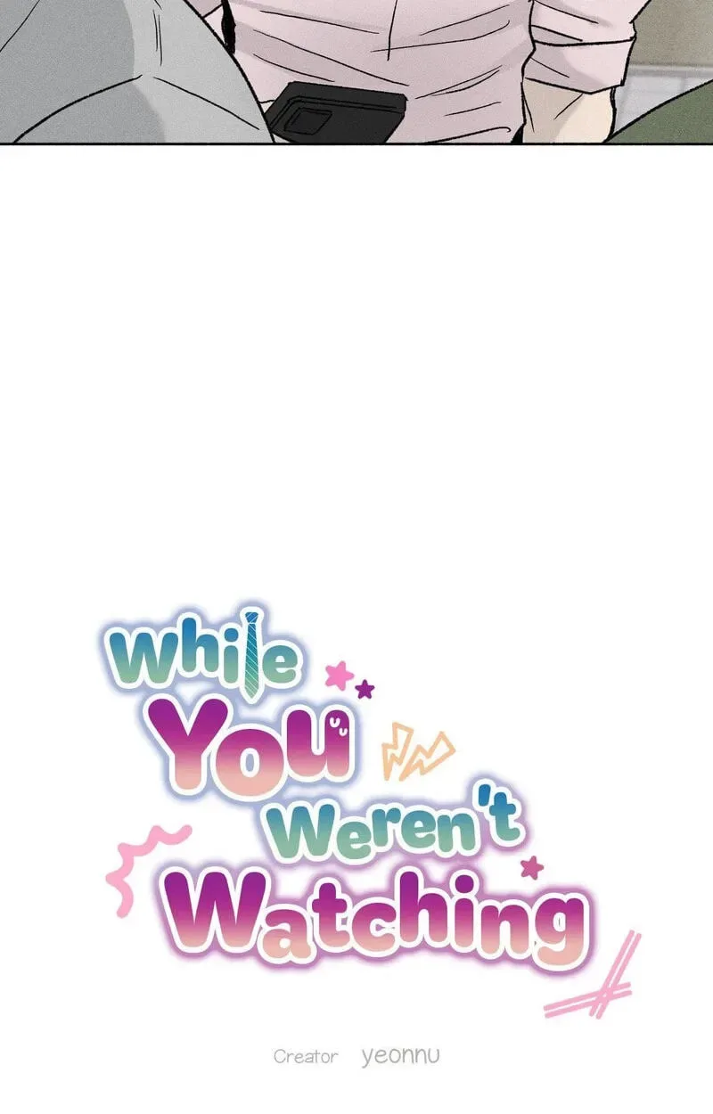 While You Weren’t Watching Chapter 43 page 11
