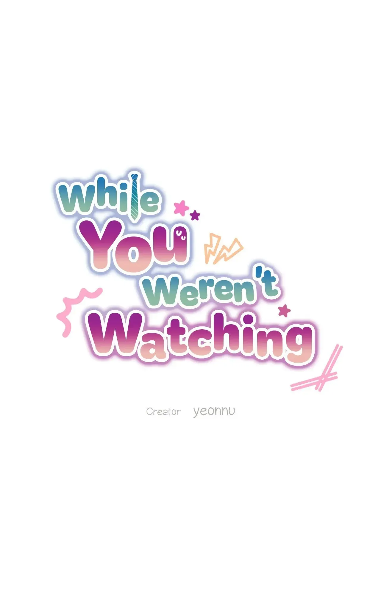 While You Weren’t Watching Chapter 7 page 13
