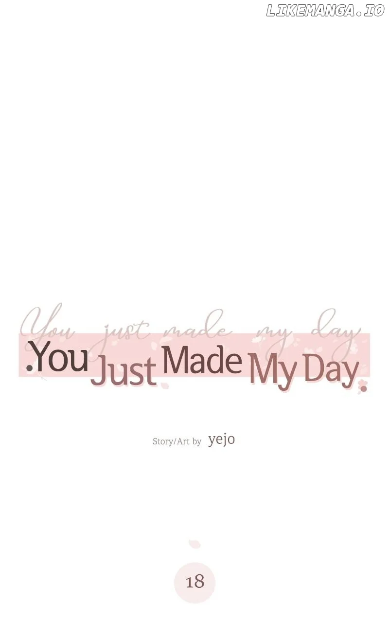 You Just Made My Day Chapter 18 page 24