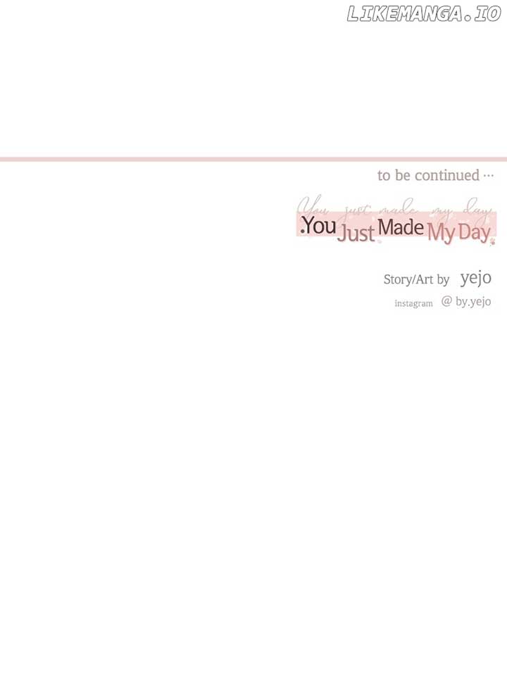 You Just Made My Day Chapter 6 page 103