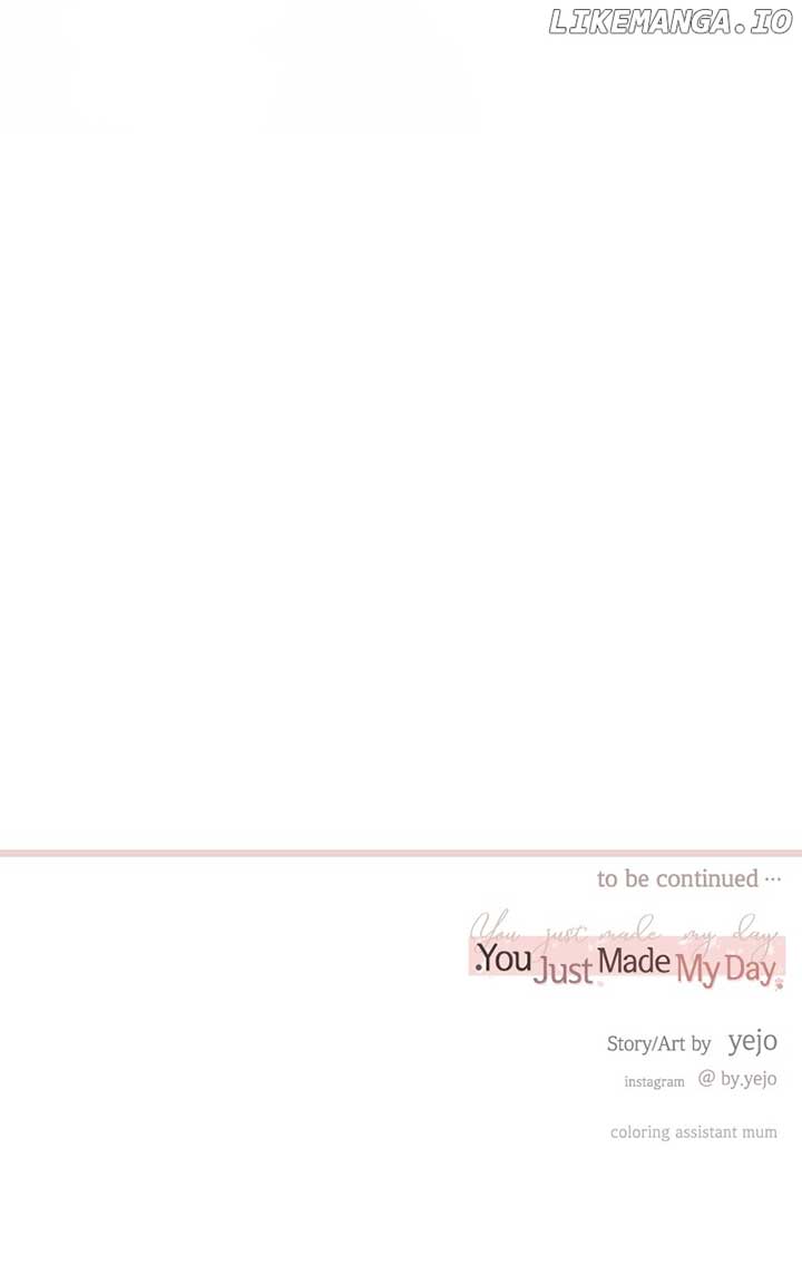 You Just Made My Day Chapter 7 page 99
